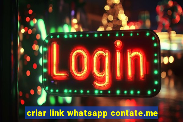 criar link whatsapp contate.me